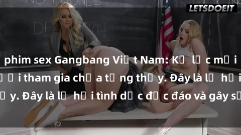 phim sex Gangbang Việt Nam: Kỷ lục mới với số lượng người tham gia chưa từng thấy. Đây là lễ hội tình dục độc đáo và gây sốc.