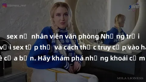 sex nữ nhân viên văn phòng Những trải nghiệm mới lạ với sex tập thể và cách thức truy cập vào hành lang đam mê của bạn. Hãy khám phá những khoái cảm đầy kích thích với tập thể hấp dẫn!